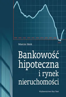 Bankowość hipoteczna i rynek nieruchomości - Outlet - Marcin Sitek