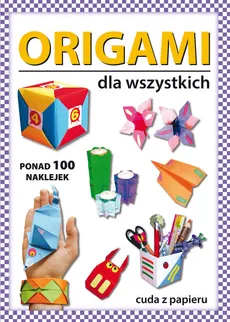 Origami dla wszystkich - Outlet - Beata Guzowska