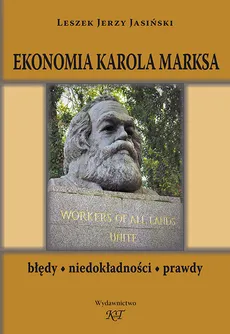 Ekonomia Karola Marksa - Jasiński Leszek Jerzy