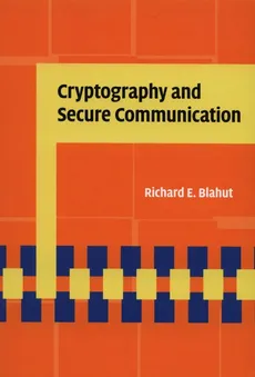 Cryptography and Secure Communication - Outlet - Blahut Richard E.