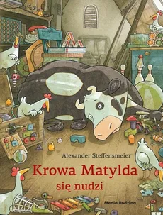 Krowa Matylda się nudzi - Outlet - Alexander Steffensmeier