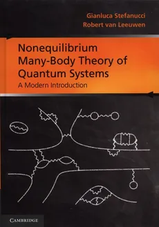 Nonequilibrium Many-Body Theory of Quantum Systems - Outlet - Robert Leeuwen, Gianluca Stefanucci