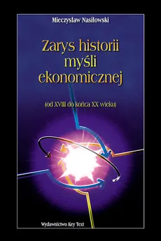Zarys historii myśli ekonomicznej - Outlet - Nasiłowski  Mieczysław