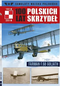 100 lat polskich skrzydeł Tom 58 Farman F.68 Goliath
