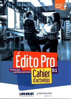 Edito Pro B1 Ćwiczenia + CDmp3 - Romain Racine