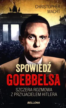Spowiedź Goebbelsa - Outlet - Christopher Macht
