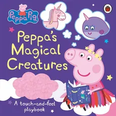 Peppa Pig Peppa’s Magical Creatures
