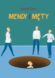 Mendy i męty - Outlet - Henryk Palarz