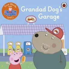 First Words with Peppa Level 2 Grandad Dog's Garage