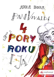 Pan Vivaldi, Cztery Pory Roku i ja - Anna Bona