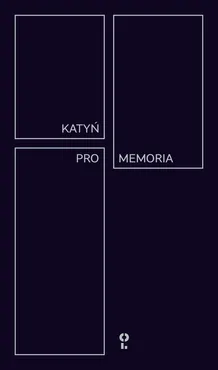 Katyń Pro Memoria - Outlet - Praca zbiorowa