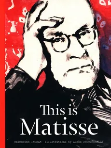 This is Matisse - Howard  Annabel