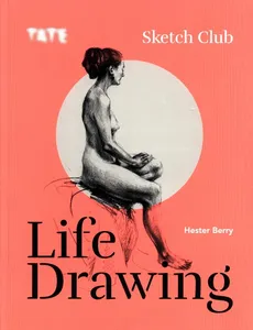 Tate: Sketch Club Life drawing - Hester Berry