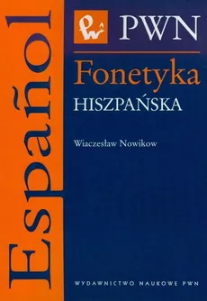 Fonetyka hiszpańska - Wieczysław Nowikow