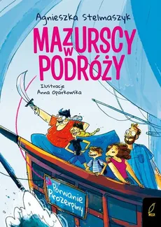Mazurscy w podróży Porwanie Prozerpiny Tom 2 - Outlet - Agnieszka Stelmaszyk