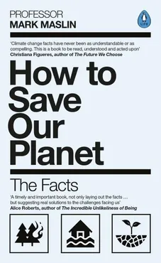 How To Save Our Planet - Mark Maslin
