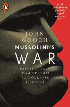 Mussolini's War - Outlet - John Gooch