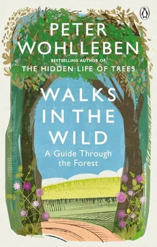 Walks in the Wild - Outlet - Peter Wohlleben