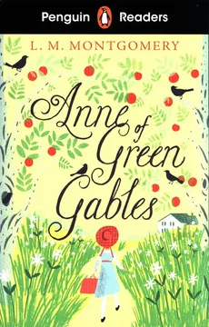 Penguin Readers Level 2: Anne of Green Gables - Lucy Maud Montgomery