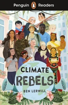 Penguin Readers Level 2 Climate Rebels - Outlet - Ben Lerwill