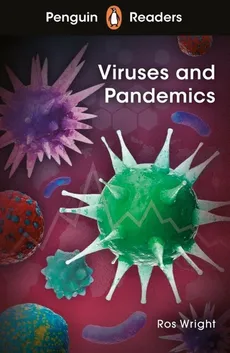 Penguin Readers Level 6 Viruses and Pandemics - Outlet - Ros Wright