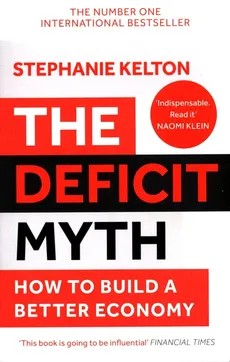 The Deficit Myth - Outlet - Stephanie Kelton