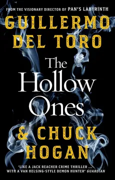 The Hollow Ones - Outlet - Del Toro Guillermo, Chuck Hogan