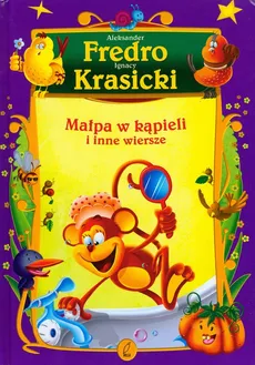 Małpa w kąpieli i inne wiersze - Aleksander Fredro, Ignacy Krasicki