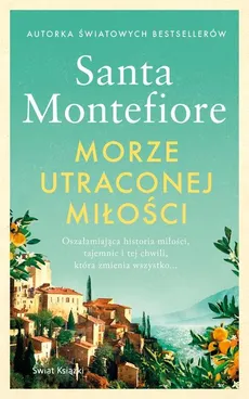 Morze utraconej miłości - Outlet - Santa Montefiore