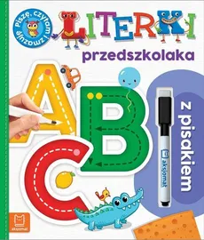 Literki przedszkolaka z pisakiem Piszę czytam i zmazuję Wydanie specjalne - Outlet - Agnieszka Bator