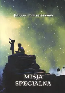 Misja Specjalna - Janusz Brzozowski