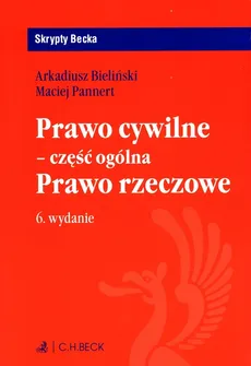 Prawo cywilne część ogólna Prawo rzeczowe - Outlet - Arkadiusz Bieliński, Maciej Pannert