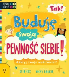 TAK! Buduję swoją Pewność Siebie! - Natalie Costa, Beth Cox