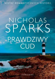Prawdziwy cud - Nicholas Sparks