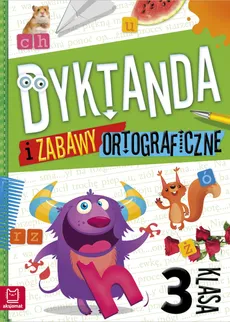 Dyktanda i zabawy ortograficzne kl. 3 - Michalec Bogusław