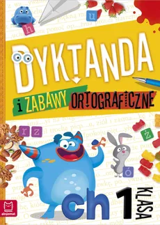 Dyktanda i zabawy ortograficzne kl. 1 - Michalec Bogusław