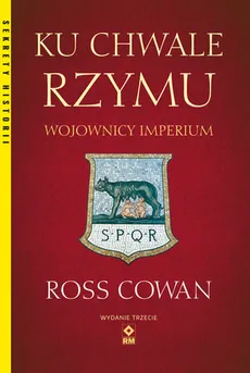 Ku chwale Rzymu - Outlet - Ross Cowan
