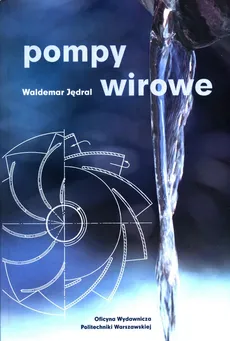 Pompy wirowe - Waldemar Jędral