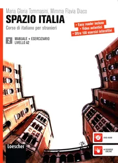 Spazio Italia 2 Corso di italiano per stranieri - Diaco	 Mimma Flavia, Tommasini  Maria Gloria