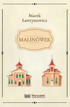 Malinówek - Outlet - Marek Ławrynowicz