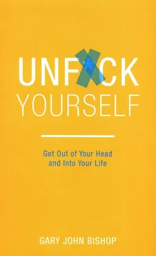 Unfck Yourself - Outlet - Bishop Gary John