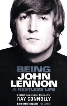 Being John Lennon - Outlet - Ray Connolly