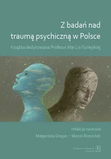 Z badań nad traumą psychiczną w Polsce