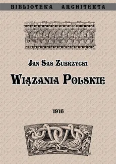 Wiązania polskie - Sas Zubrzycki Jan