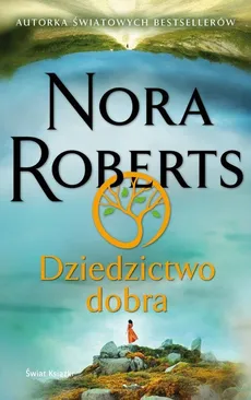 Dziedzictwo dobra - Outlet - Nora Roberts
