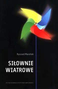 Siłownie wiatrowe - Ryszard Maroński
