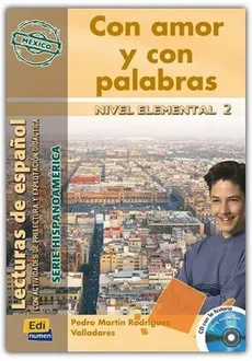 Con amor y con palabras Elemental 2 Podręcznik + CD - Pedro Martin, Rodriguez Valladares