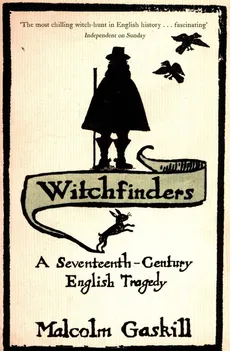 Witchfinders - Malcolm Gaskill
