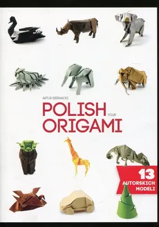 Polish your Origami - Artur Biernacki