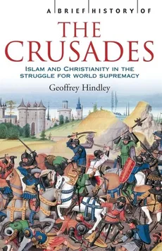 A Brief History of The Crusades - Outlet - Geoffrey Hindley